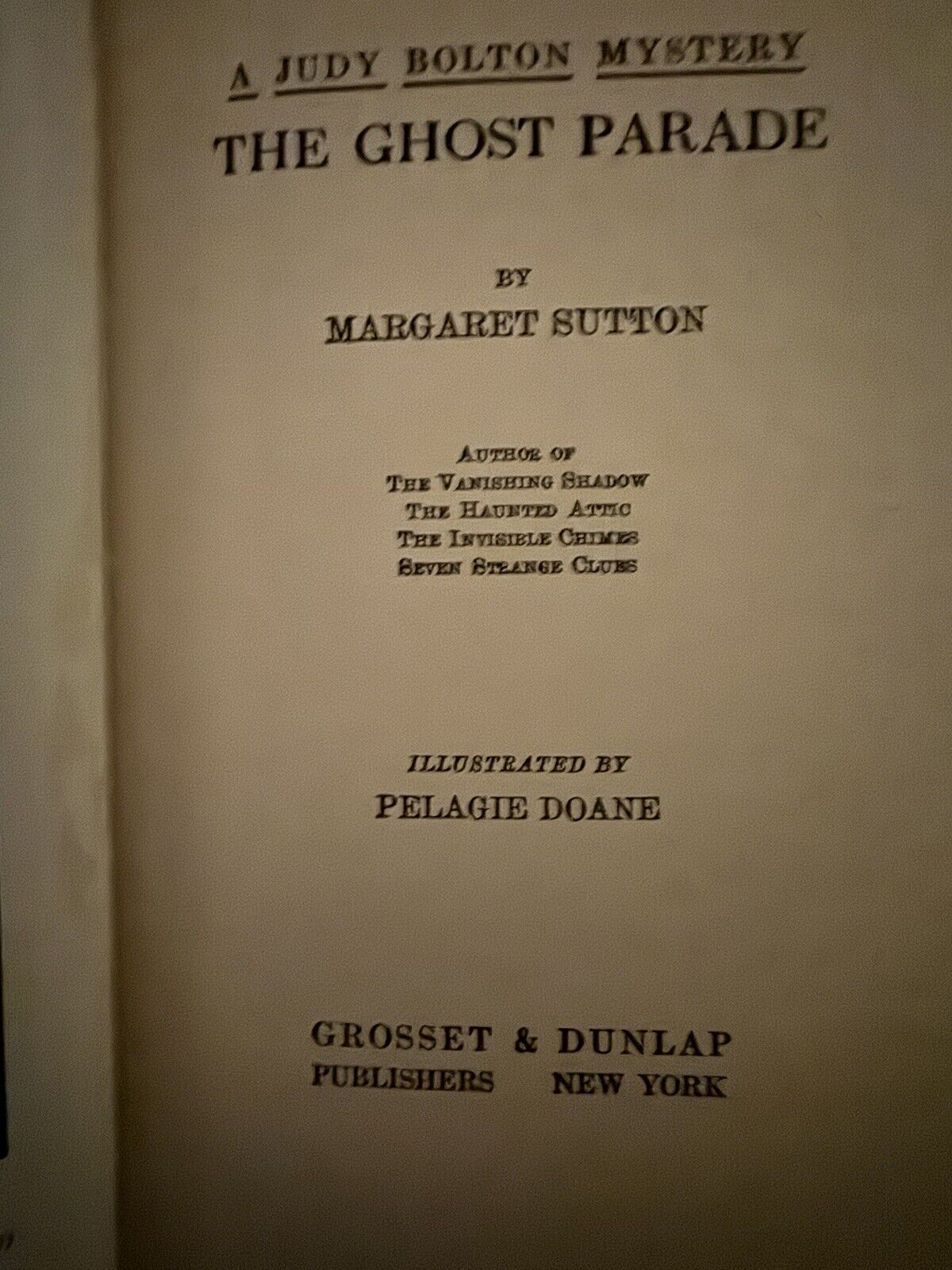 MARGARET SUTTON THE GHOST PARADE JUDY BOLTON MYSTERY GROSSET & DUNLAP C.1933