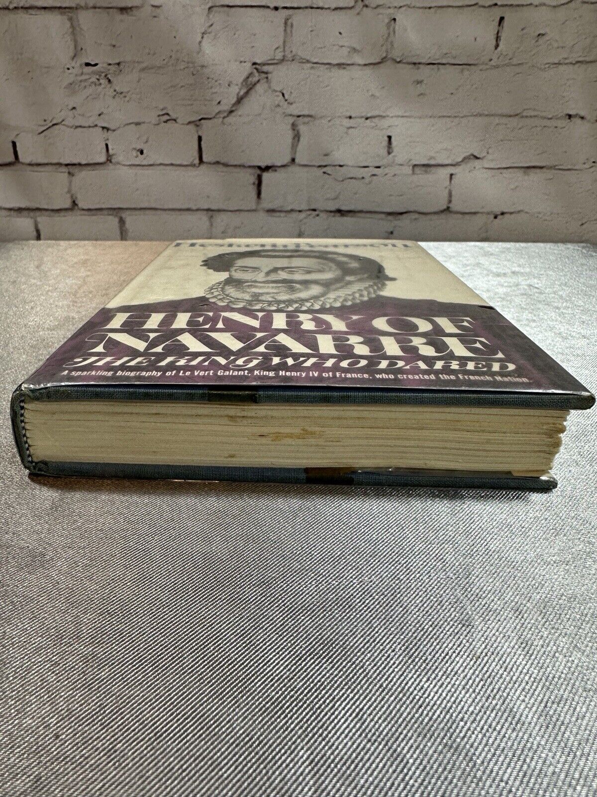 Henry Of Navarre The King Who Dared First Edition 1963 HCDJ VBKS