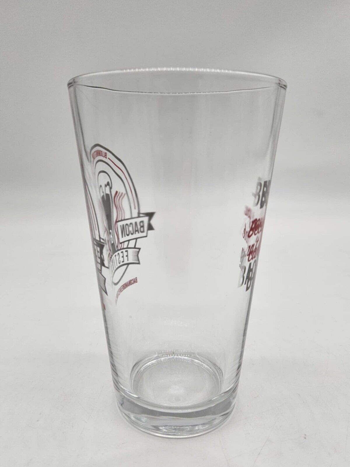 Bacon & Beer Festival Pint Glass “Beer, Because You Can’t Drink Bacon”