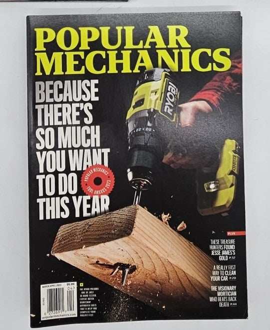 Popular Mechanics March April 2023 Because There's So Much You Want To Do This Y