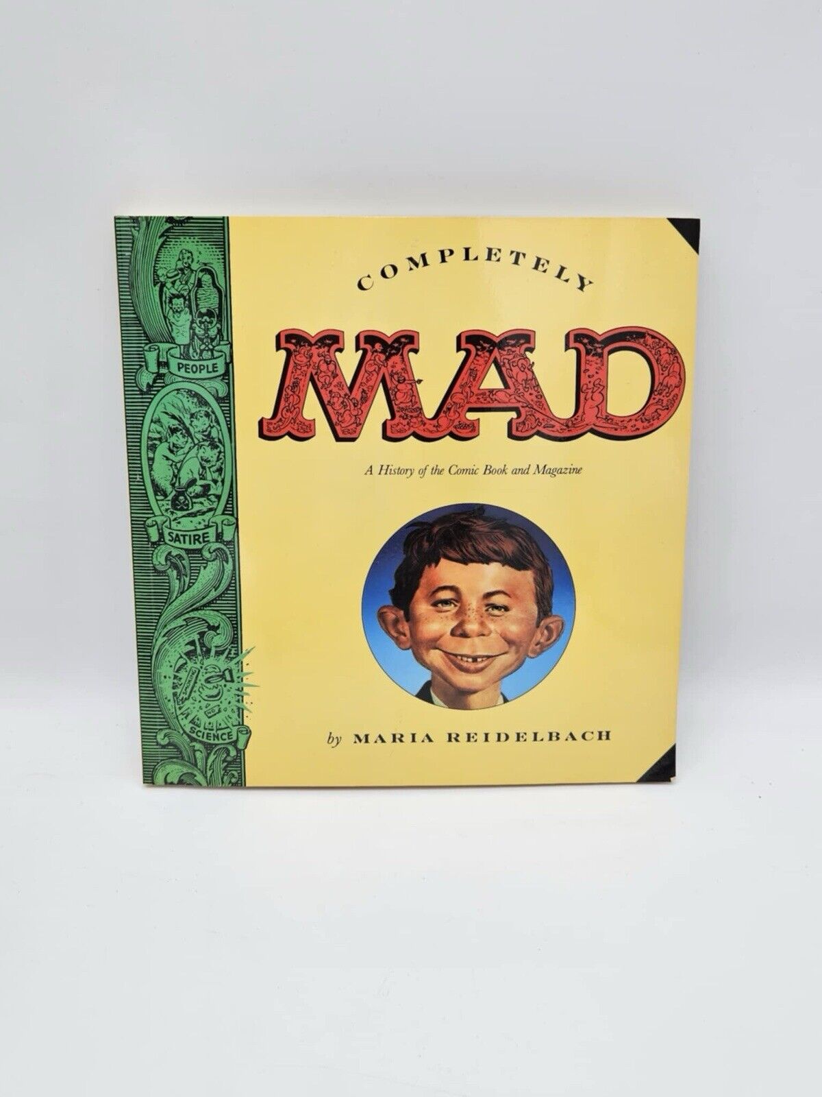 Completely Mad : A History of the Comic Book and the Magazine