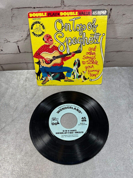 Vintage RARE On Top of Spaghetti Record 45 rpm Wonderland Records