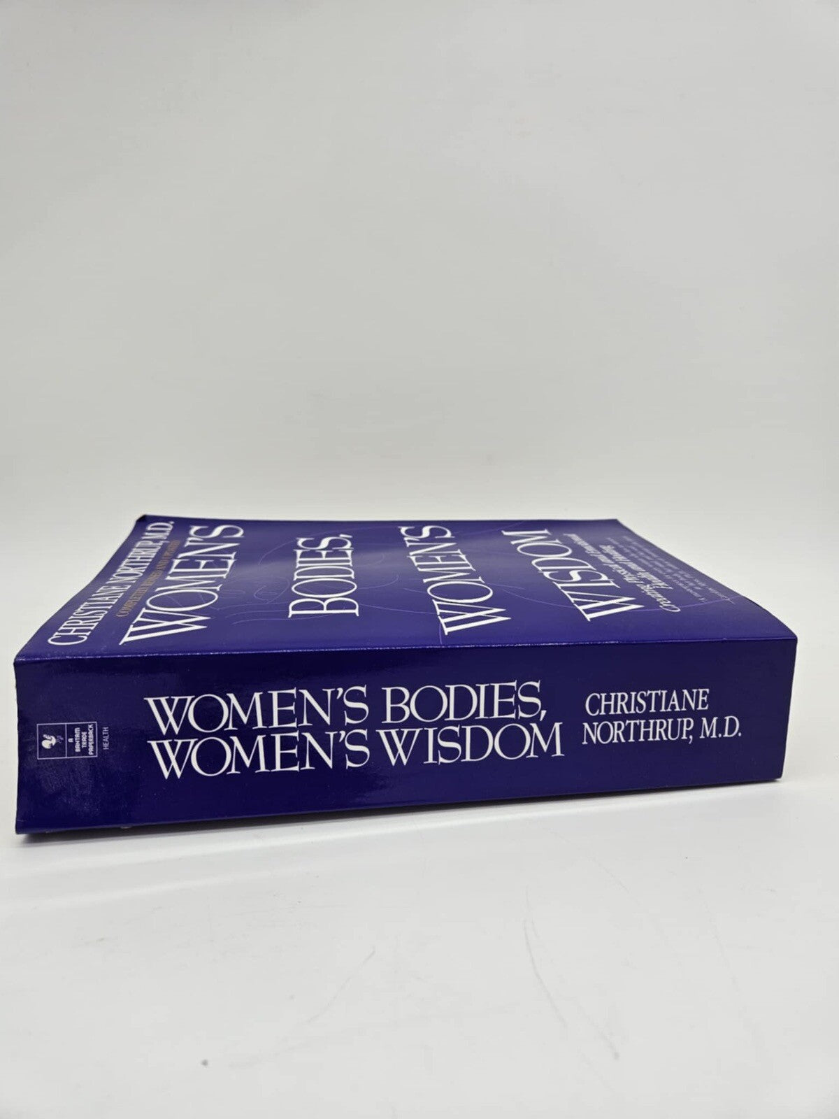 Women's Bodies, Women's Wisdom: Creating Physical and Emotional Health and Heali