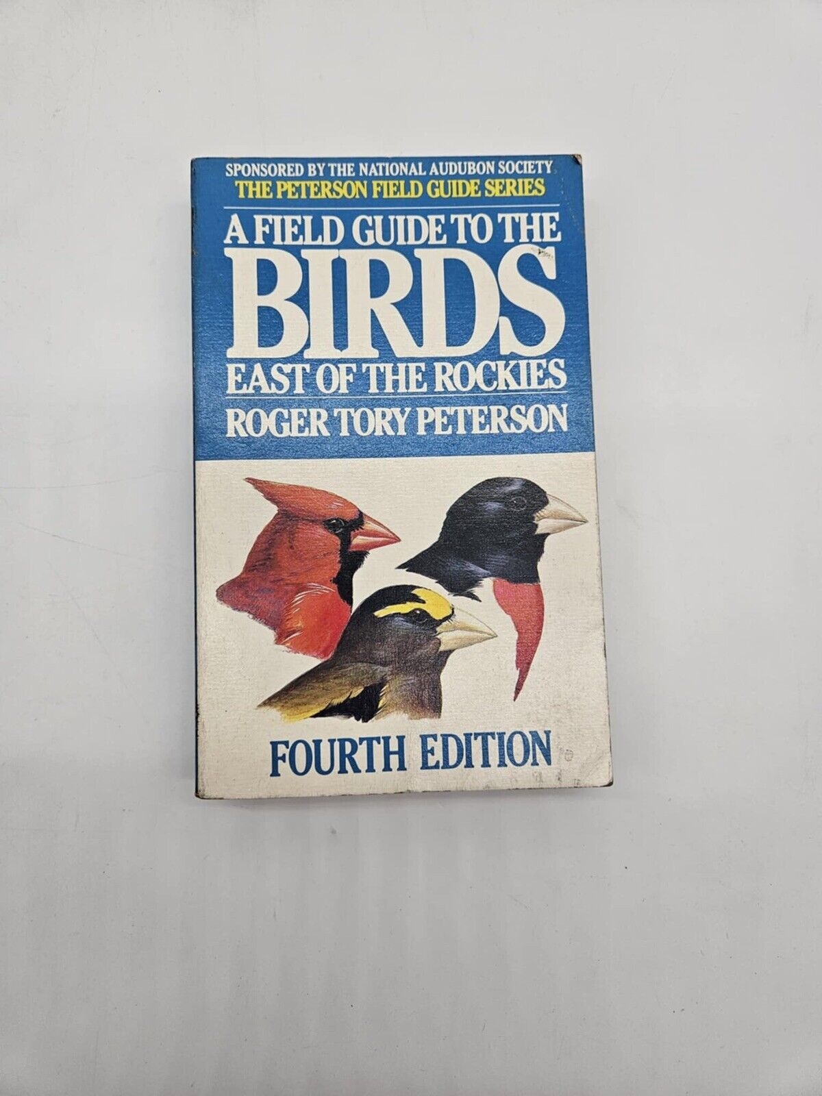 A Field Guide to The Birds, East of the Rockies, by Roger Tory Peterson