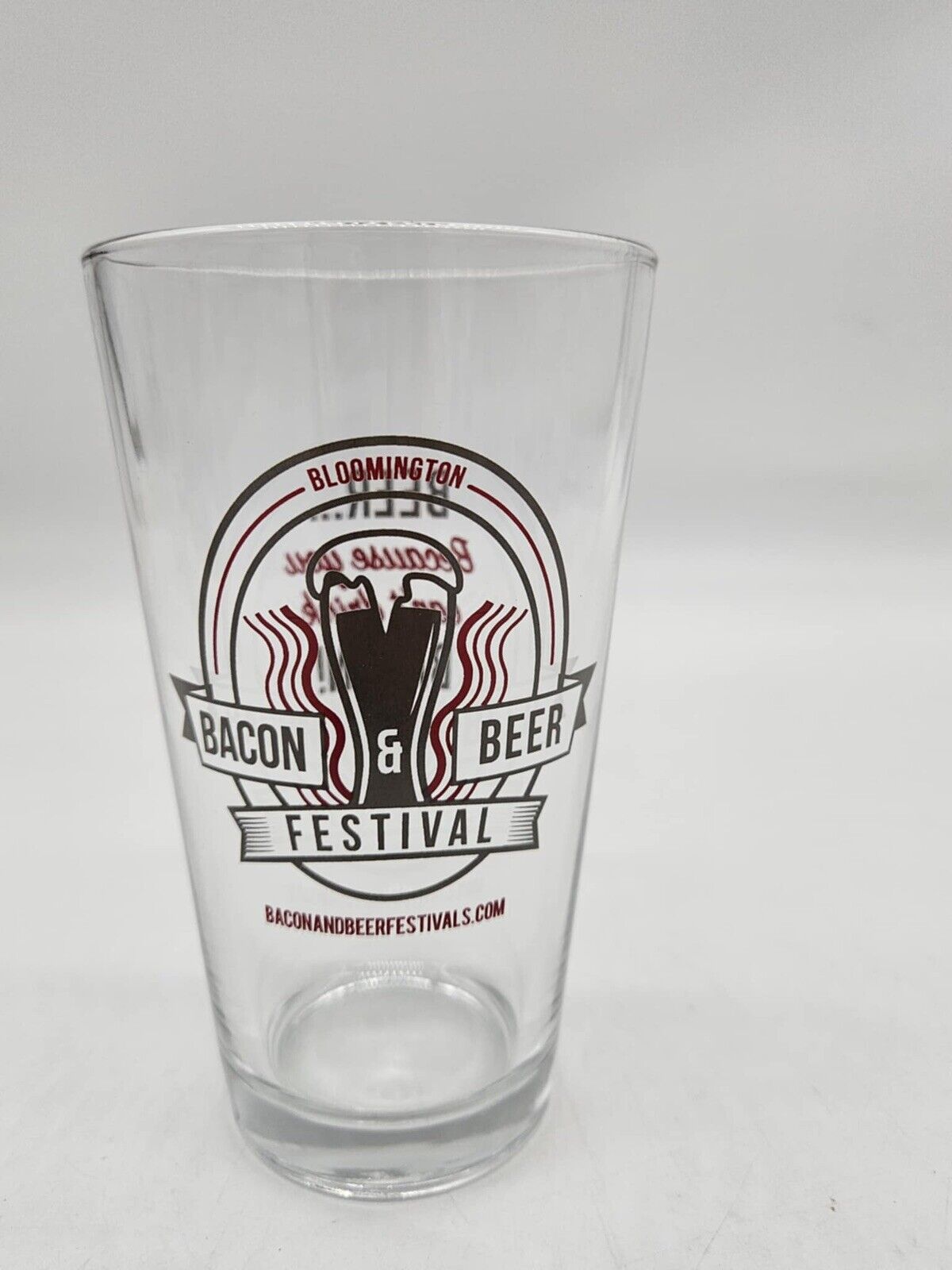 Bacon & Beer Festival Pint Glass “Beer, Because You Can’t Drink Bacon”