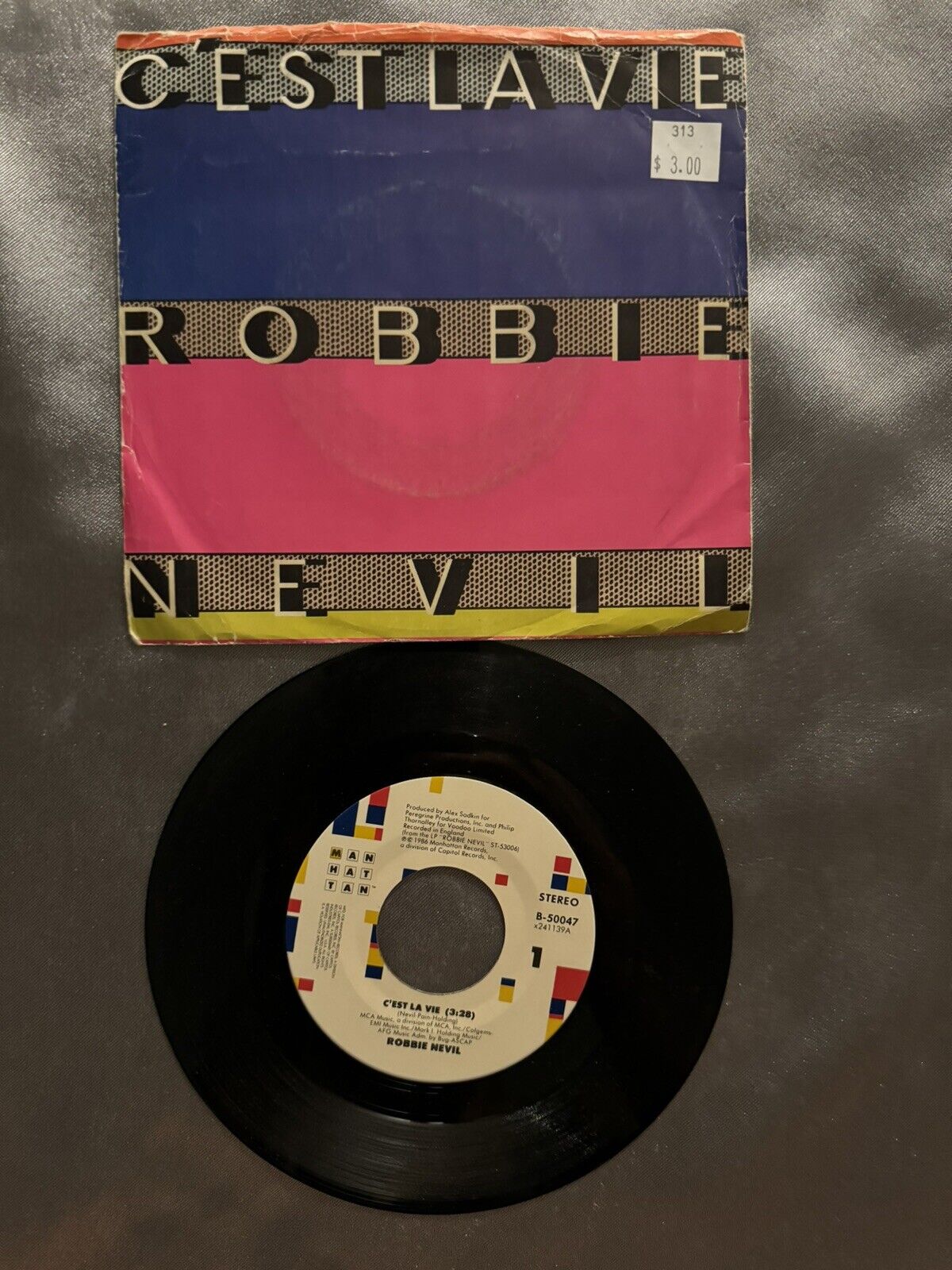 7" Vinyl 45 Record Robbie Nevil C'est La Vie Time Waits For No One