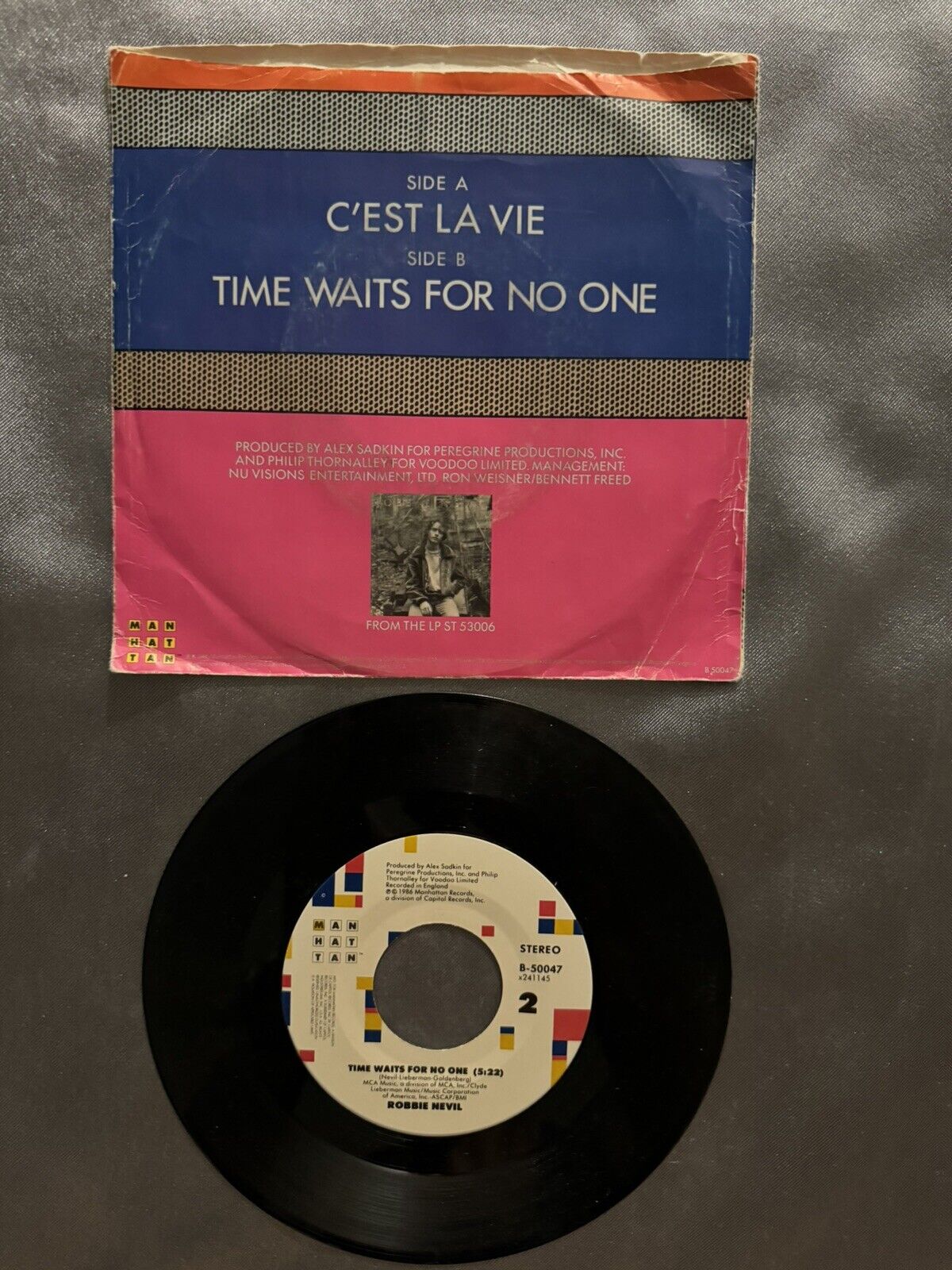 7" Vinyl 45 Record Robbie Nevil C'est La Vie Time Waits For No One