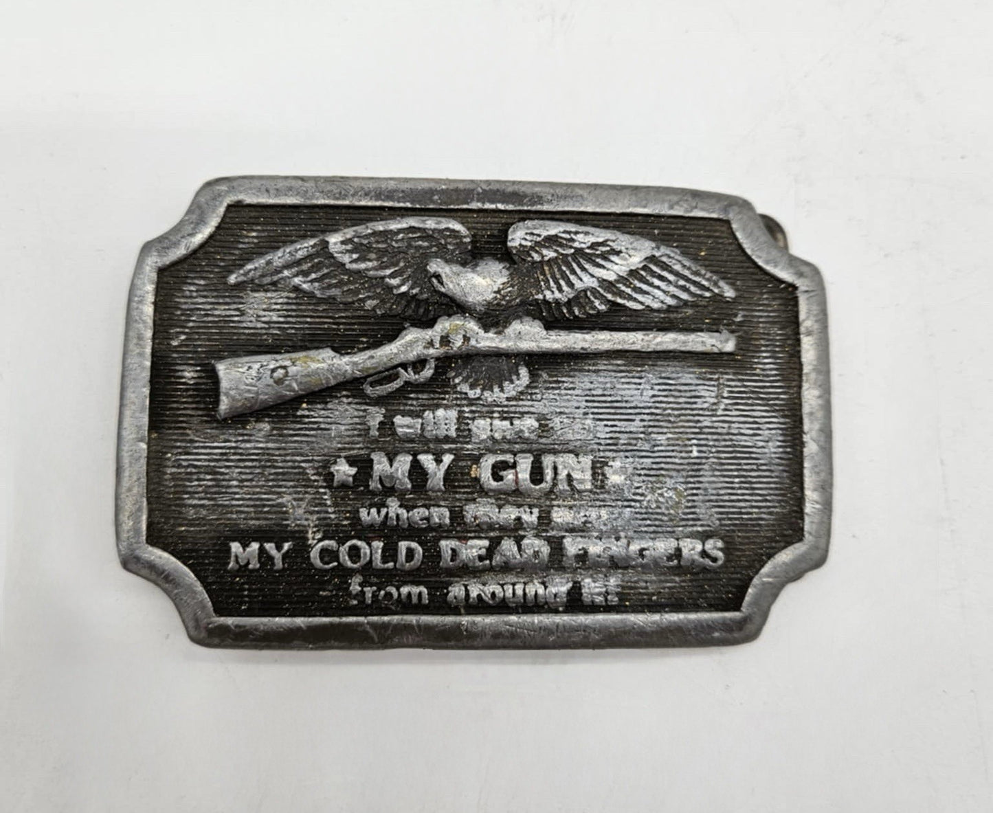 1977 I’LL GIVE UP MY GUN WHEN THEY PRY IT FROM Belt Buckle Indiana Metal Craft