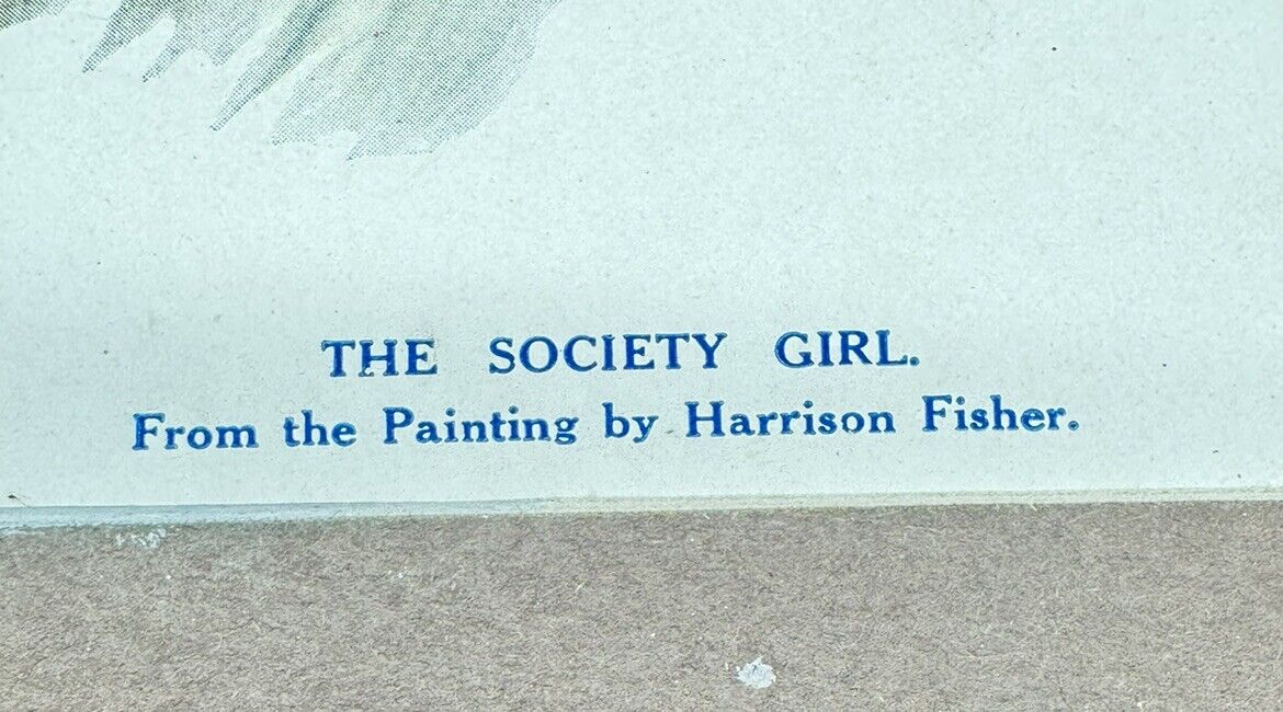 THE SOCIETY GIRL From the Painting by Harrison Fisher
