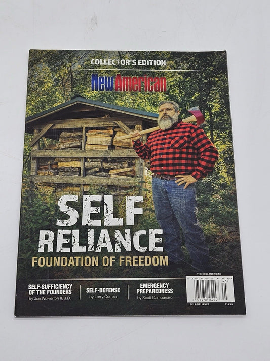 NEW AMERICAN MAGAZINE | SPECIAL EDITION | SELF RELIANCE - FOUNDATION OF FREEDOM