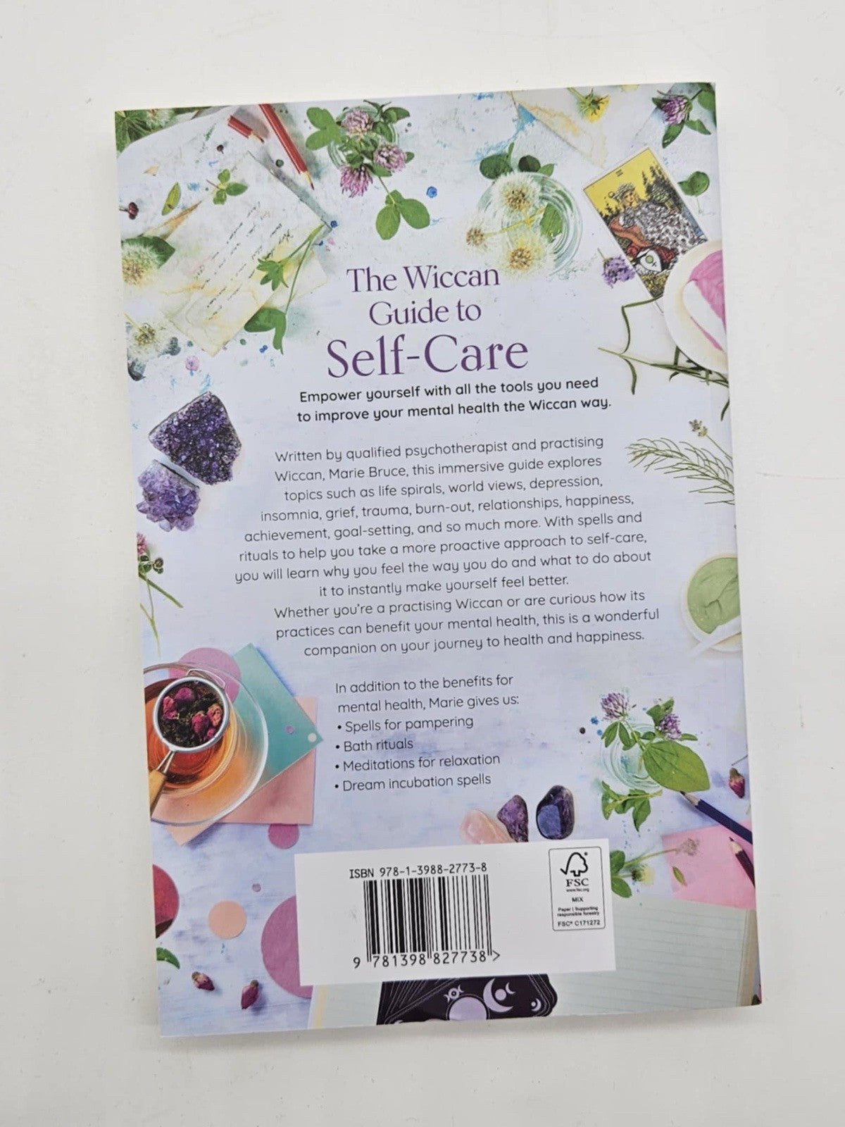The Wiccan Guide to Self-Care: A Witch's Approach to Healing Yourself by Marie B