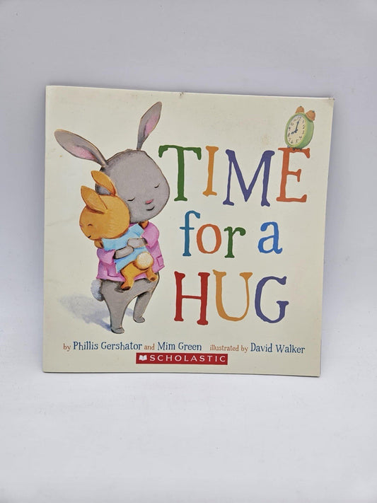 Time for a Hug [Volume 1] [Snuggle Time Stories]