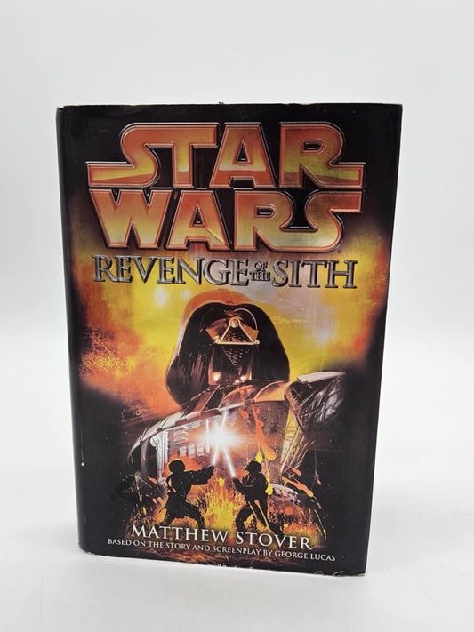 Star Wars Revenge of the Sith Mathew Stover First Edition Hardcover 2005 Del Rey