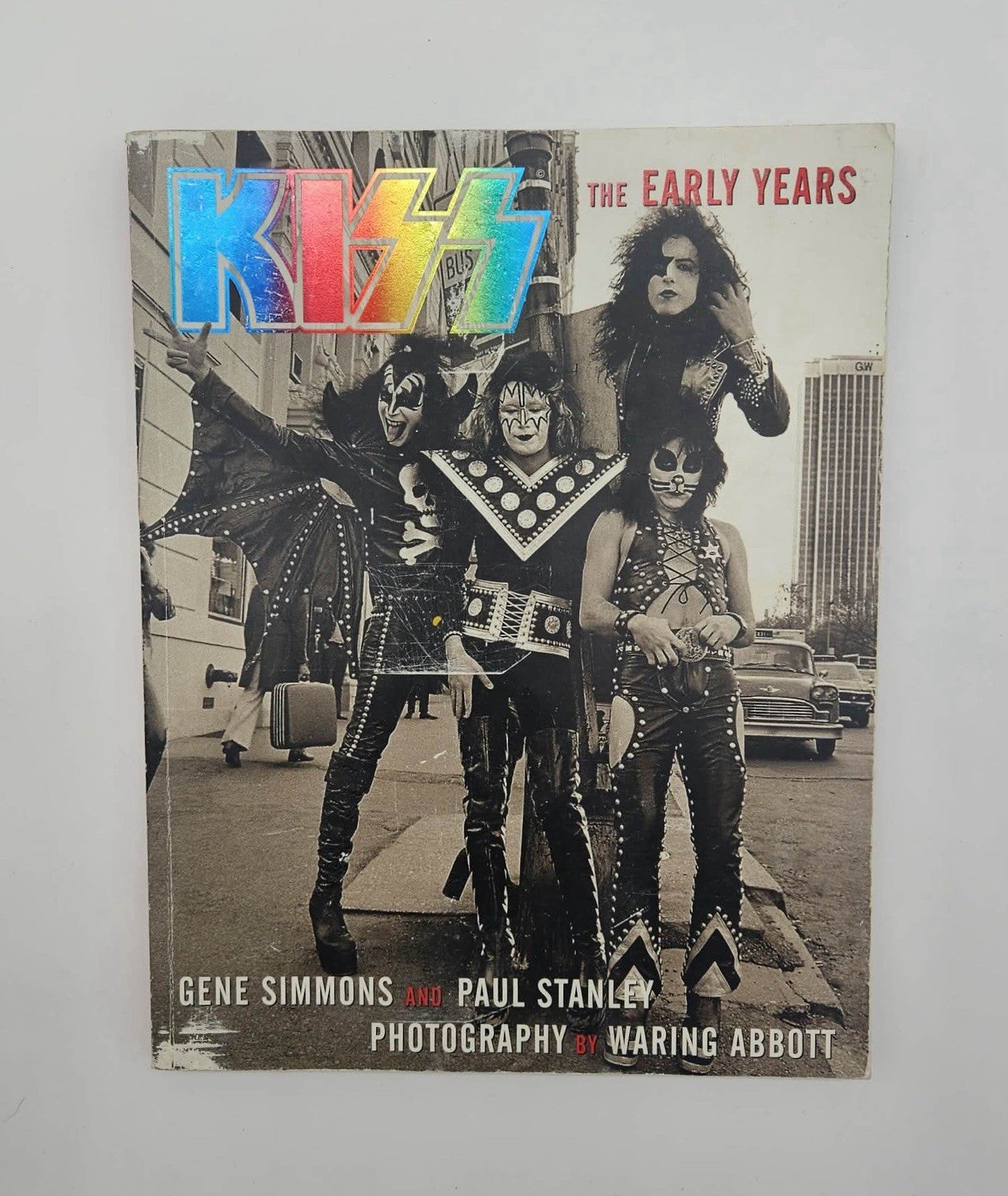 Kiss : The Early Years: P.Stanley, G.Simmons and W. Abbott (2002) 1st Edition