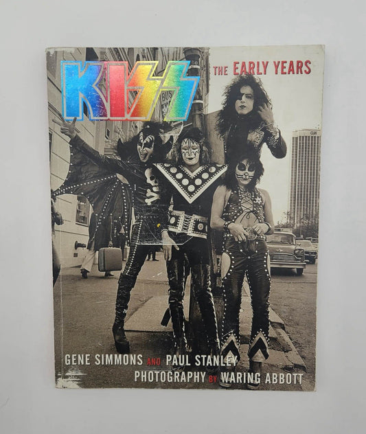 Kiss : The Early Years: P.Stanley, G.Simmons and W. Abbott (2002) 1st Edition