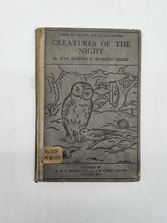 Morton, June & Vaizey, Winifred - Creatures Of The Night 1st Edition 1929