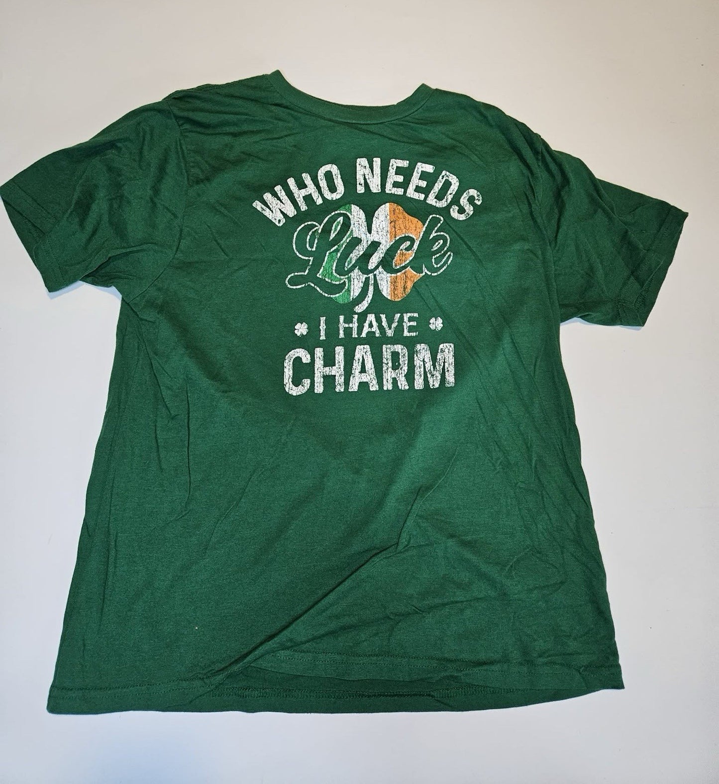 Title: St. Patrick’s Day “Who Needs Luck I Have Charm” Green T-Shirt Size L