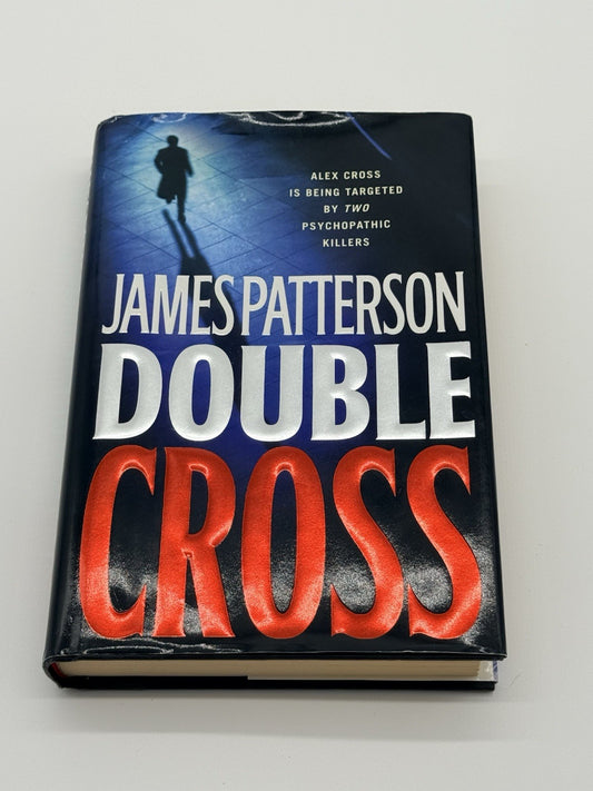 Alex Cross Ser.: Double Cross by James Patterson (2007, Hardcover)