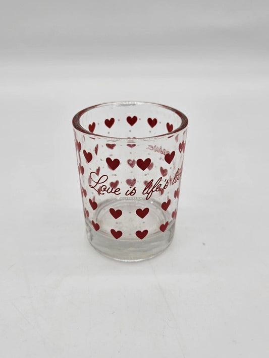 Valentine's Day Design shot glass w/ hearts “Love Is Life’s Loveliest Treasure”