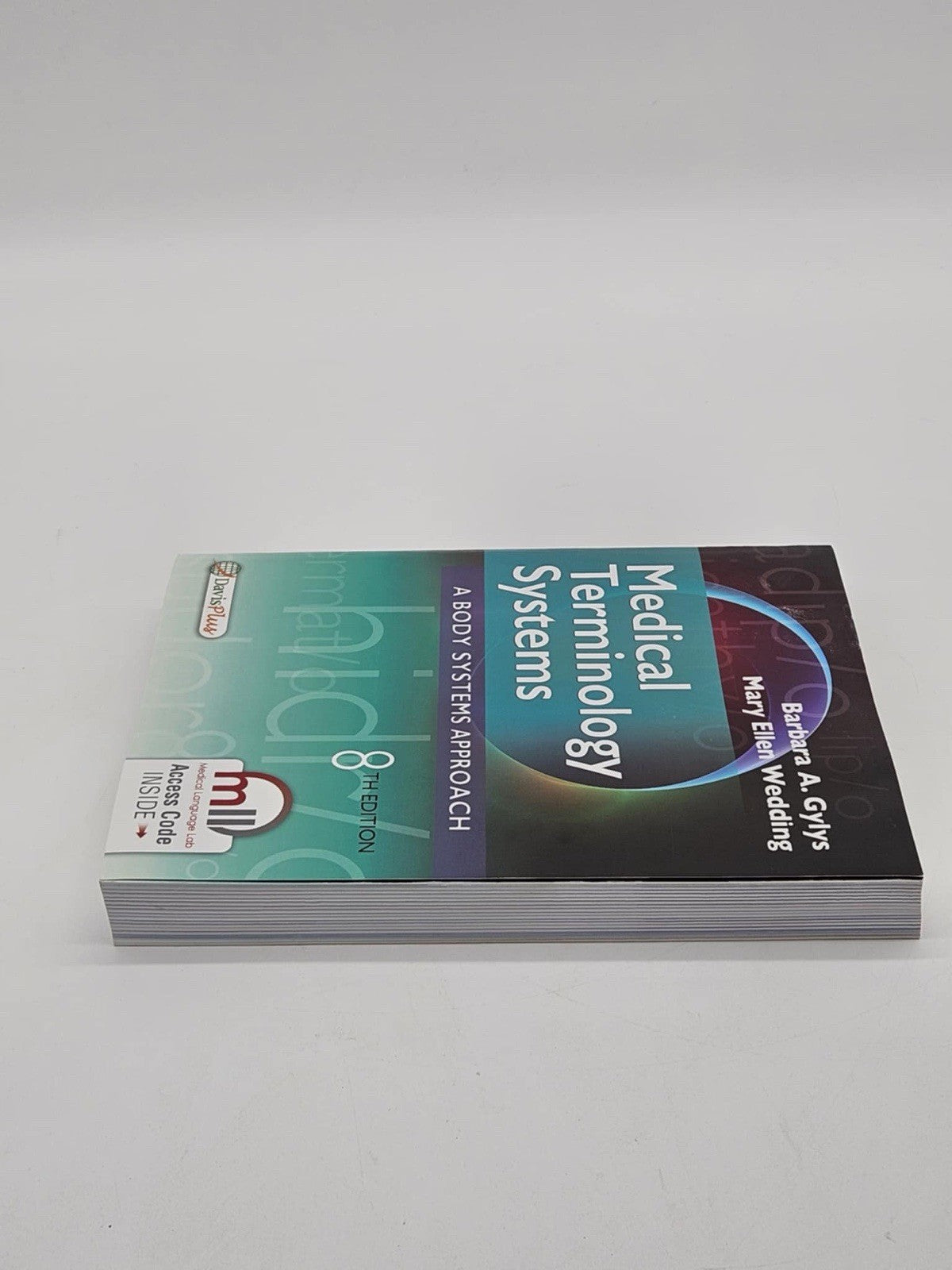 Medical Terminology Systems : A Body Systems Approach by Mary Ellen Wedding…