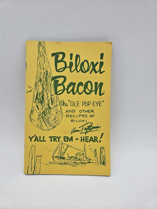 Vintage Biloxi Bacon Cookbook Ole Pop Eye Recipes Biloxi MS 1984 4th Ed