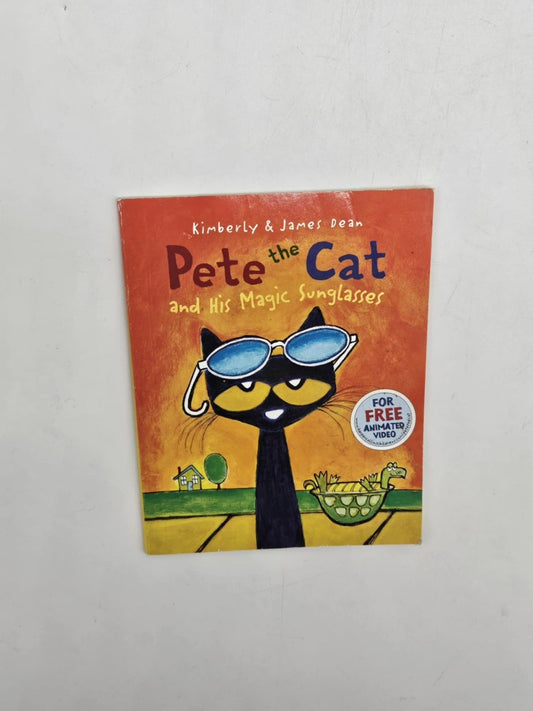 Pete the Cat and His Magic Sunglasses Kimberly & James Dean Hardcover New