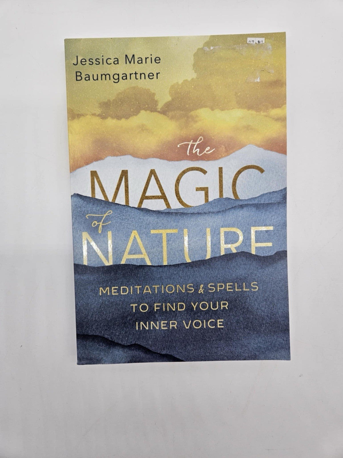 The Magic of Nature: Meditations & Spells to Find Your Inner Voice, Baumgartner
