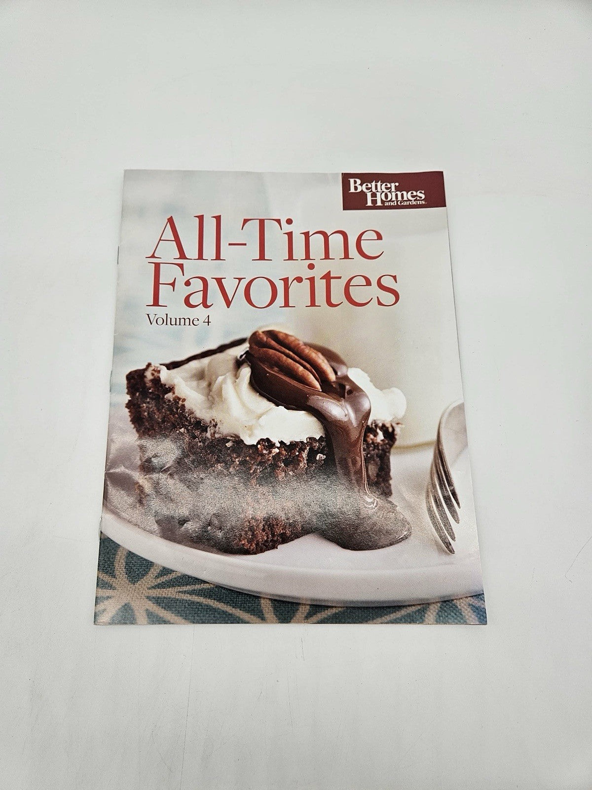 Better Homes & Gardens All-Time Favorites Cookbook Vol. 4 Desserts Recipes