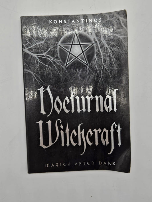 Nocturnal Witchcraft : Magick after Dark by Konstantinos (2002, Trade Paperback)