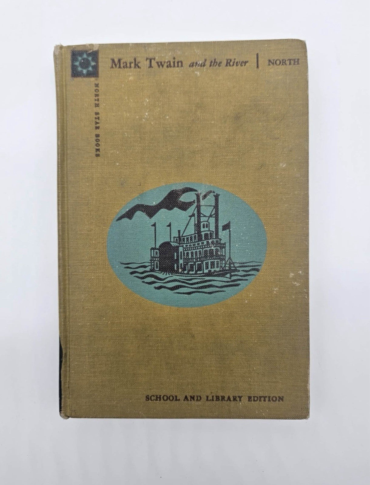 Mark Twain and the River by Sterling North HC North Star School Library Edition