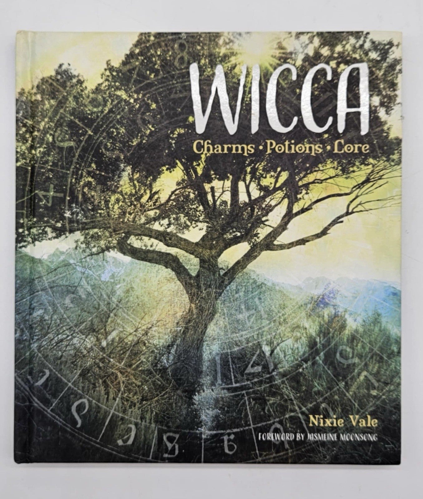 Gothic Dreams Ser.: Wicca: Charms, Potions and Lore by Nixie Vale (2020,...