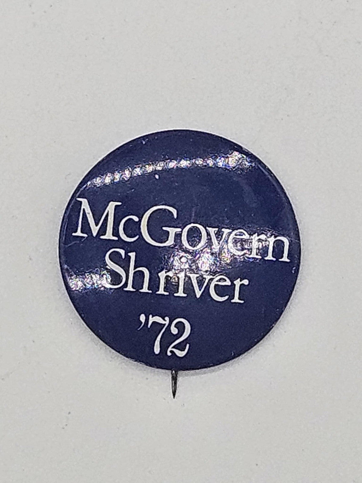 Vintage McGovern Shriver ‘72 Blue Pinback Button Presidential Campaign Pin 1972
