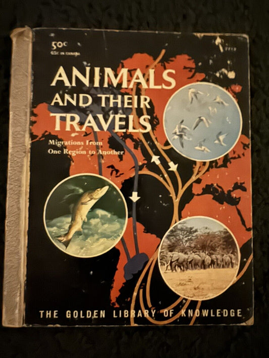 VINTAGE Little Golden Book Library of Knowledge Animals and their Travels 1959