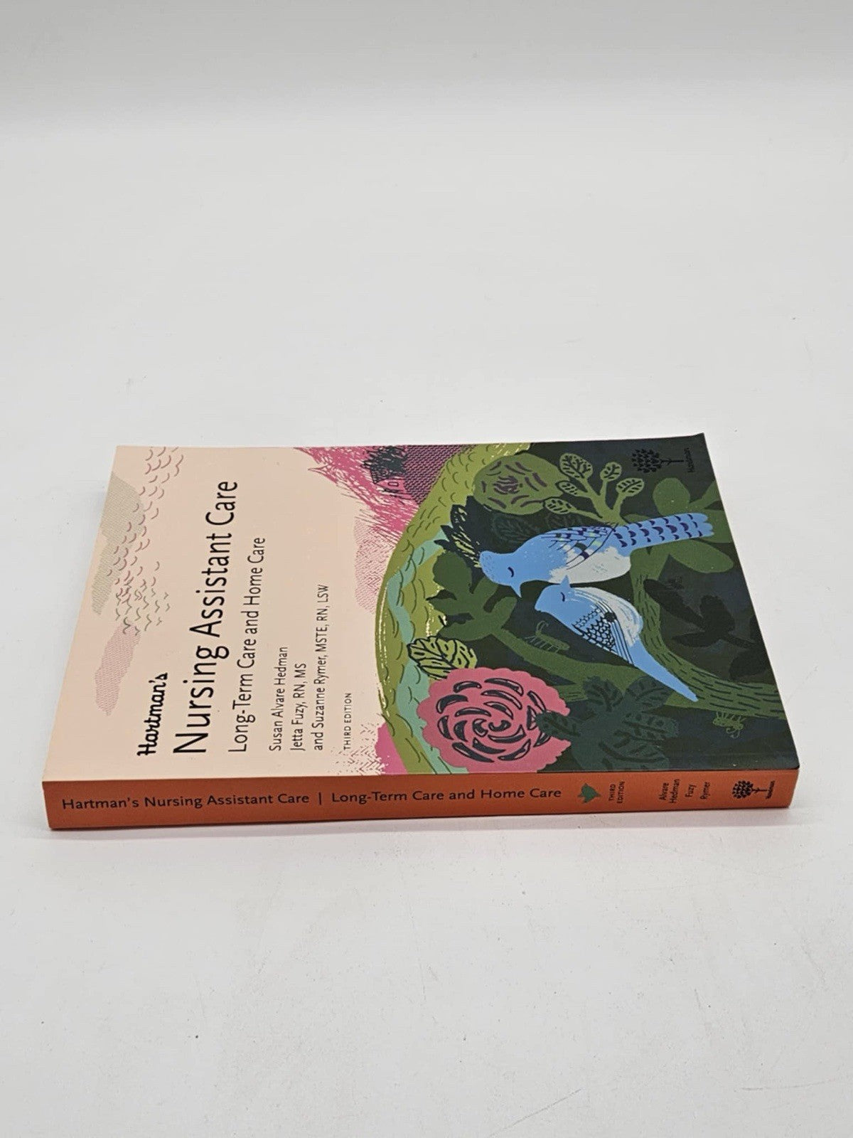 Hartman's Nursing Assistant Care: Long-Term Care and Home Health, 3e