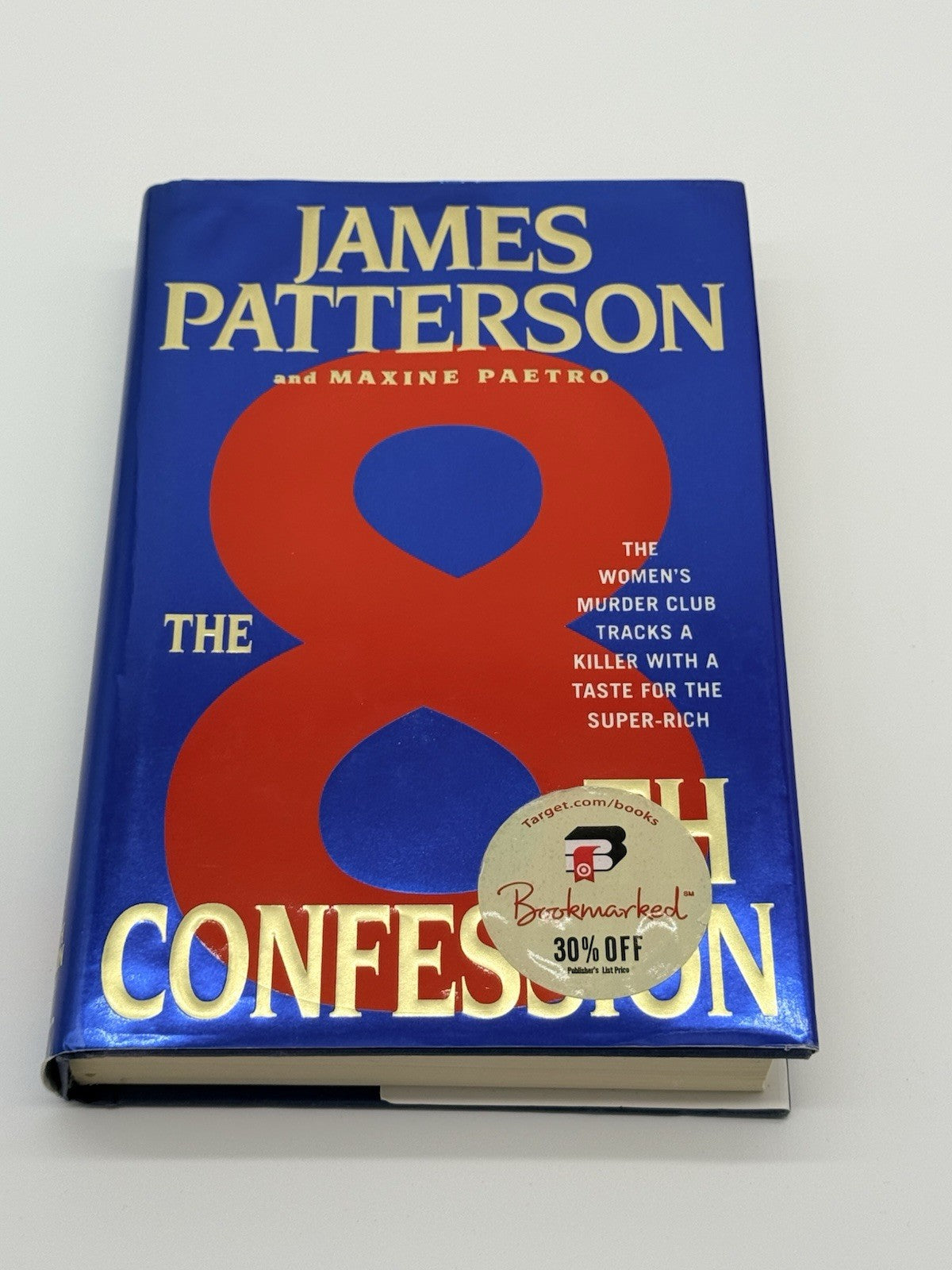 The 8th Confession (Women's Murder Club) [Apr 27, 2009] Patterson, James and P..