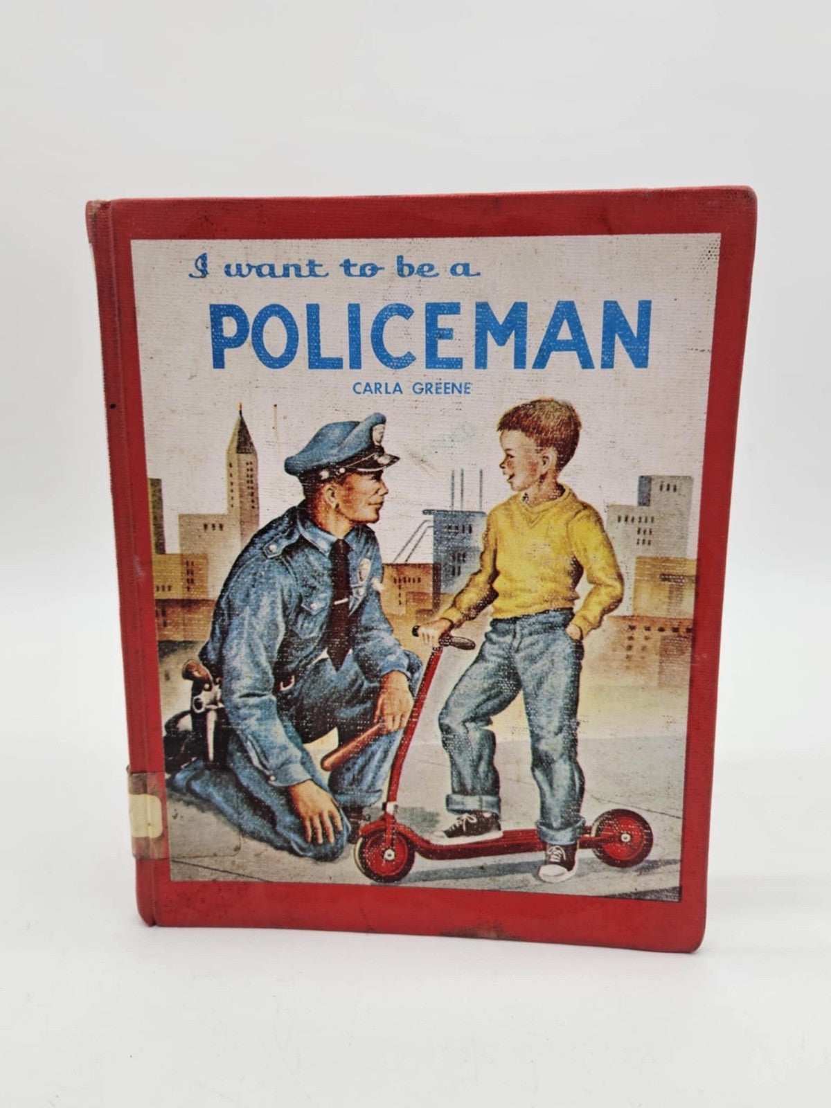 I Want To Be A Policeman by Carla Greene  DJ 1958 - Carol Rogers ILLUS *RARE RED