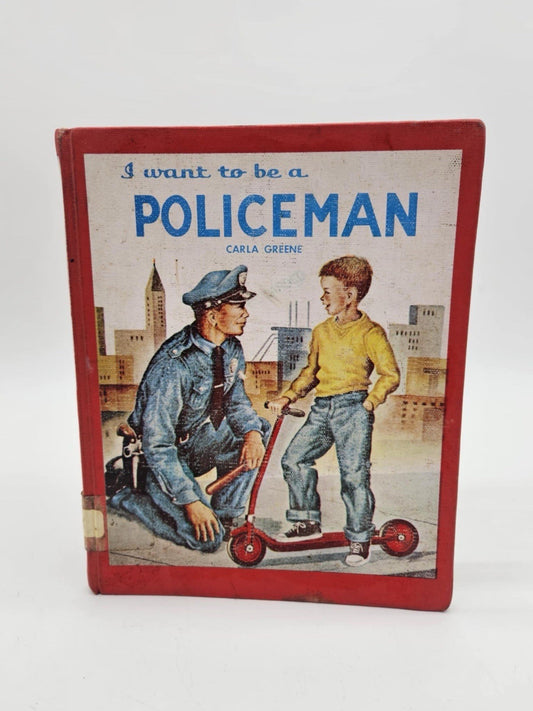 I Want To Be A Policeman by Carla Greene  DJ 1958 - Carol Rogers ILLUS *RARE RED