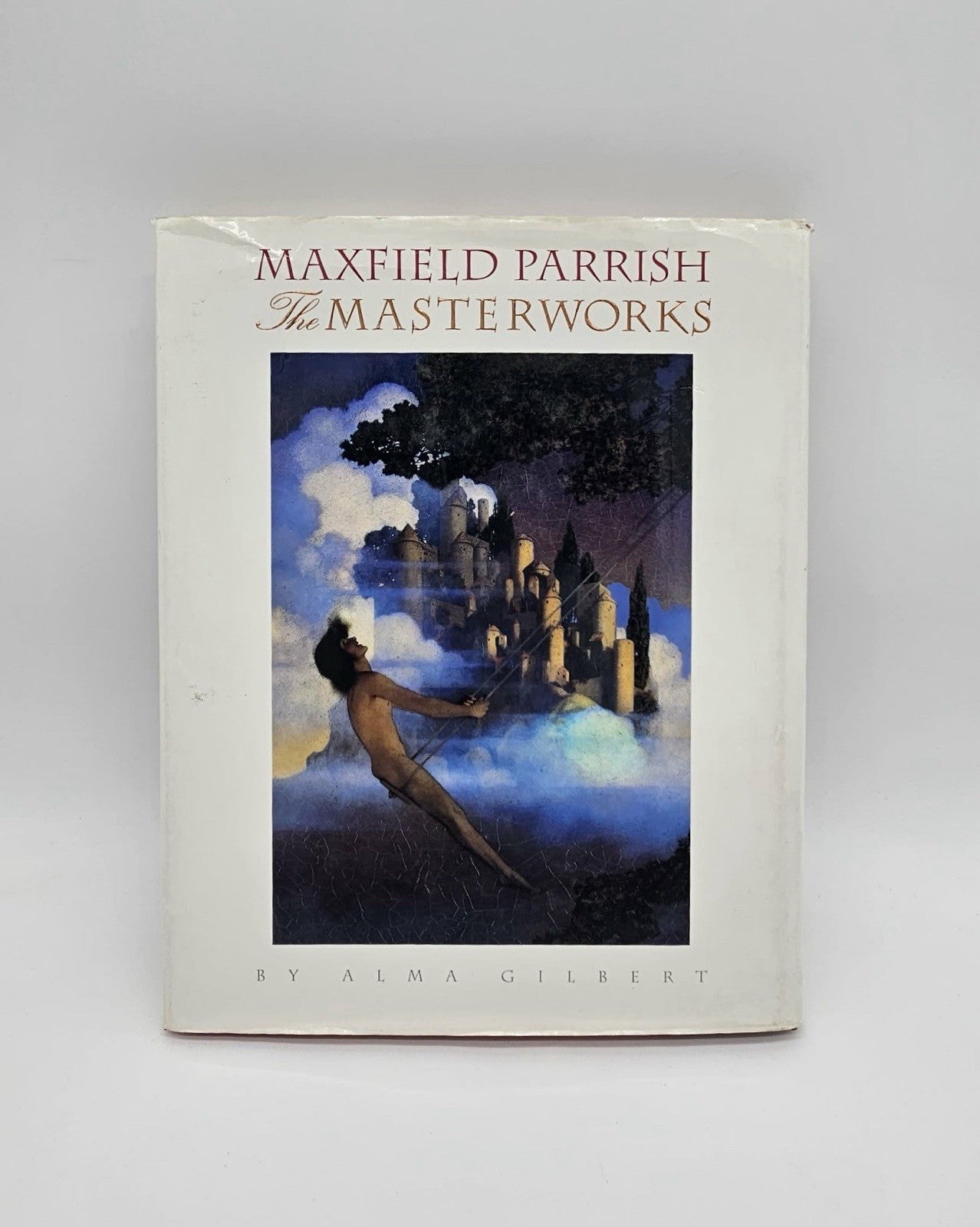 Maxfield Parrish The MASTERWORKS by Alma Gilbert (1st Ed-1992, HC)