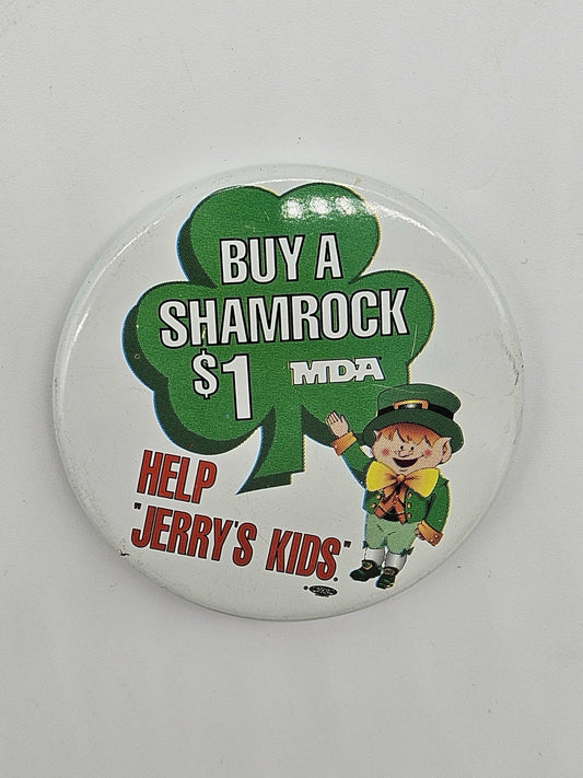 Buy A Shamrock $1 MDA Help Jerry's Kids 2 1/4" Lapel Pin Pinback Button