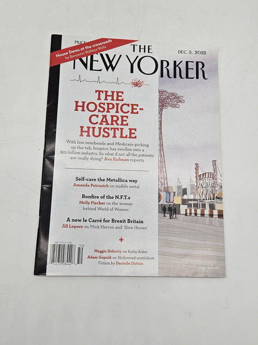 THE NEW YORKER MAGAZINE | DECEMBER 5, 2022 | THE HOSPICE-CARE HUSTLE