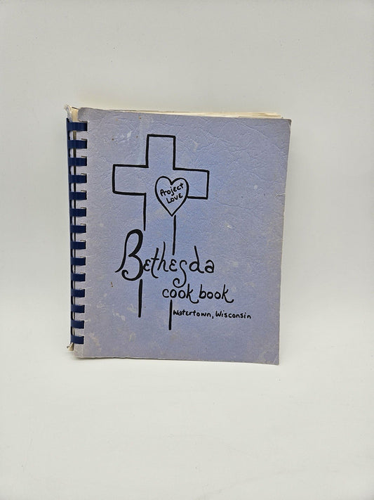 1972 Project Love Bethesda Cook Book Watertown Wisconsin