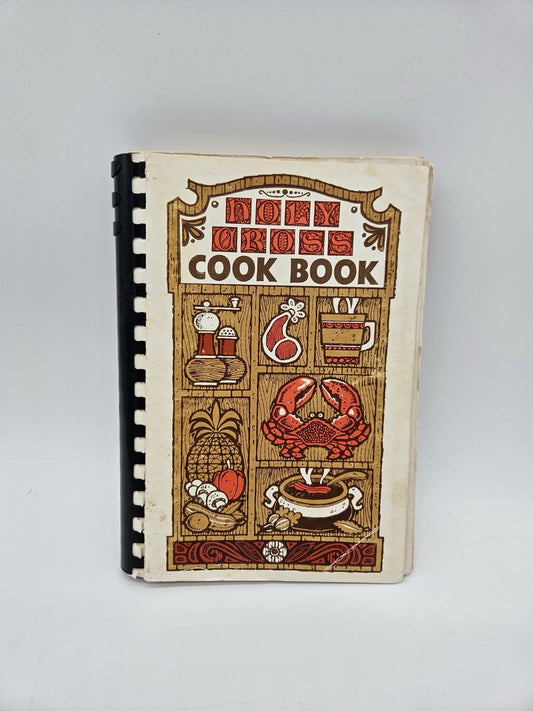 Vintage Holy Cross Cook Book Spiral Bound Community Cookbook Retro