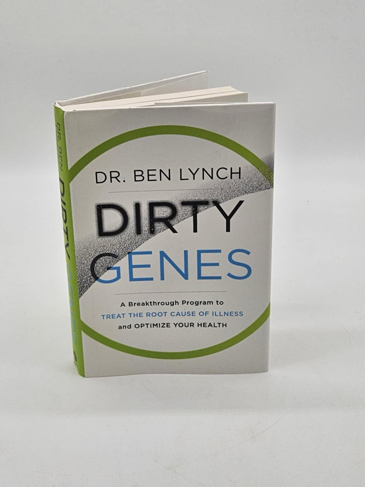 Dirty Genes: A Breakthrough Program to Treat FIRST EDITION HARDCOVER DUST JACKET
