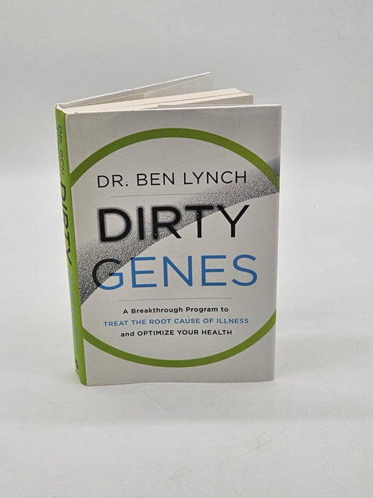 Dirty Genes: A Breakthrough Program to Treat FIRST EDITION HARDCOVER DUST JACKET