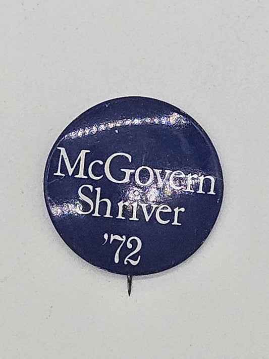 VINTAGE GEORGE MCGOVERN & SARGENT SHRIVER 1972 POLITICAL CAMPAIGN PINBACK BUTTON
