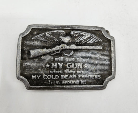 1977 I’LL GIVE UP MY GUN WHEN THEY PRY IT FROM Belt Buckle Indiana Metal Craft