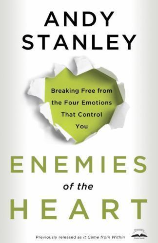 ANDY STANLEY  Enemies Of The Heart (2011, PB) Christianity